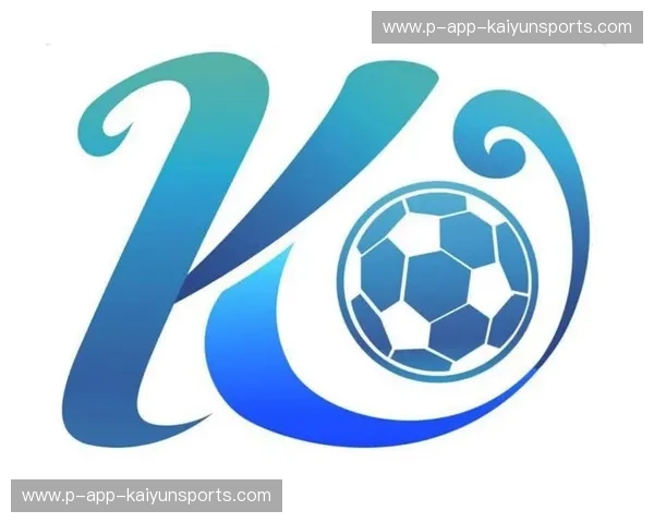 开云体育APP账号登录，开启体育世界的无限可能